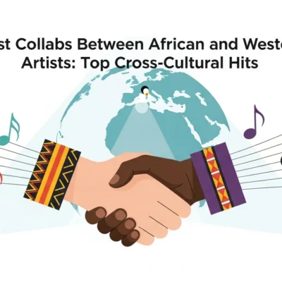 Best Collabs Between African and Western Artists Top Cross-Cultural Hits