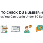 How to Check DU Number 6 Quick Methods You Can Use in Under 60 Seconds