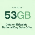 How to Get 53GB Data on Etisalat National Day Data Offer