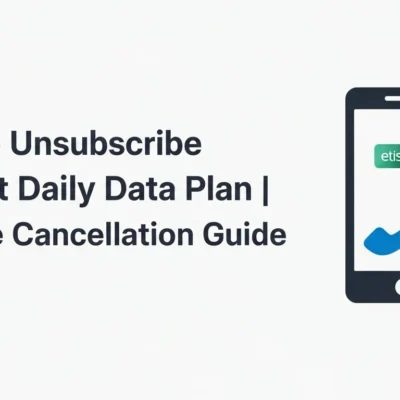 How to Unsubscribe Etisalat Daily Data Plan Simple Cancellation Guide