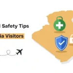 Travel Safety Tips for Algeria Visitors