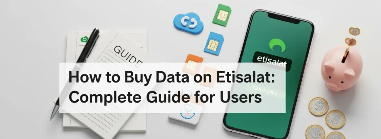 How to Buy Data on Etisalat Complete Guide for  Users