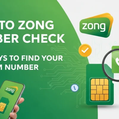 How to Zong Number Check Easy Ways to Find Your Zong SIM Number