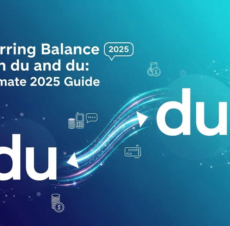 Transferring Balance Between du and du Your Ultimate 2025 Guide