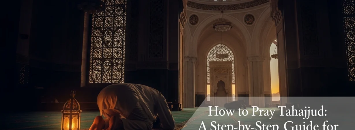 How to Pray Tahajjud: A Step-by-Step Guide for Peaceful Night Worship